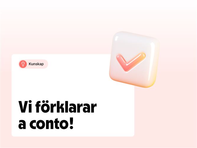 Vi förklarar a-conto!