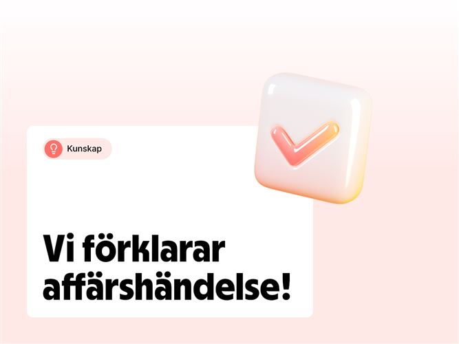 Vi förklarar begreppet affärshändelse.