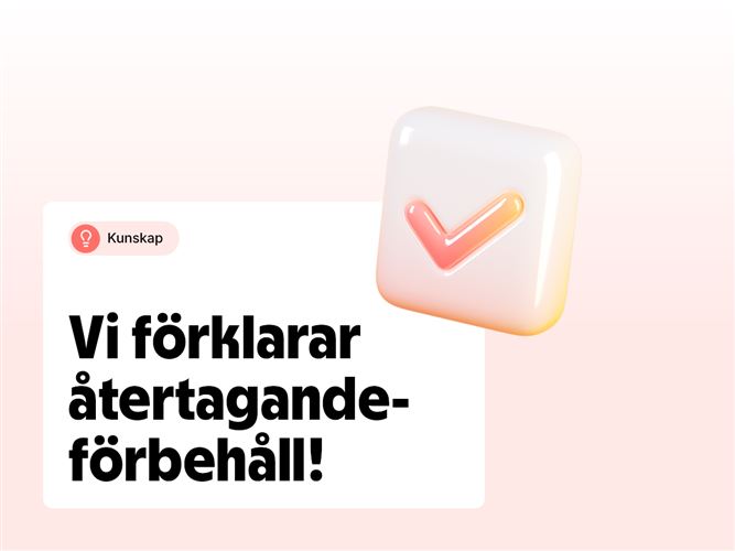 Vi förklarar återtagandeförbehåll.