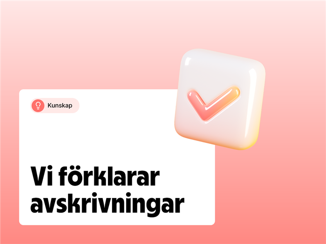 Vi förklarar begreppet avskrivning.