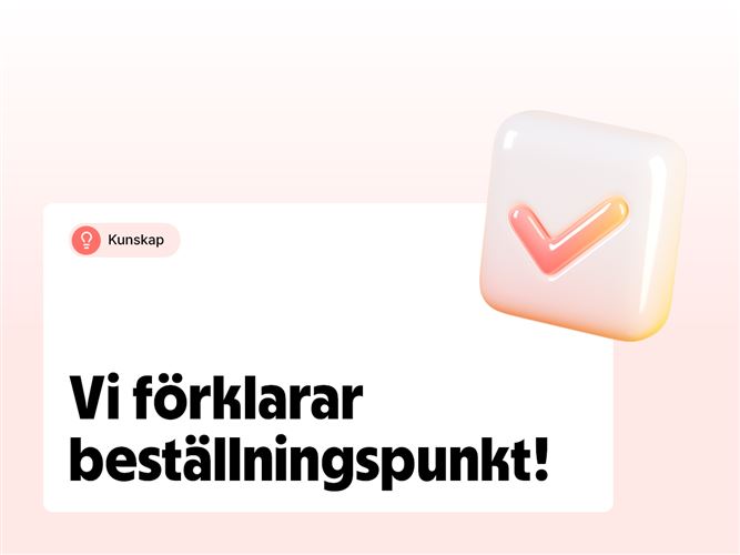 Vi förklarar beställningspunkt.