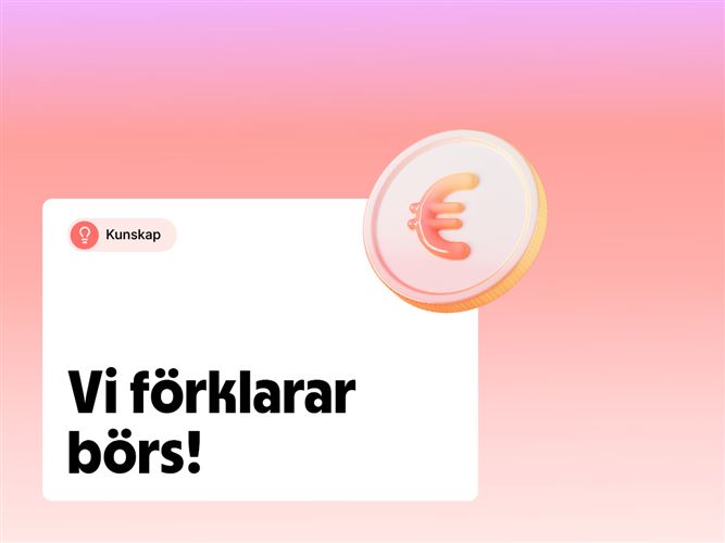 Vi förklarar begreppet börs.