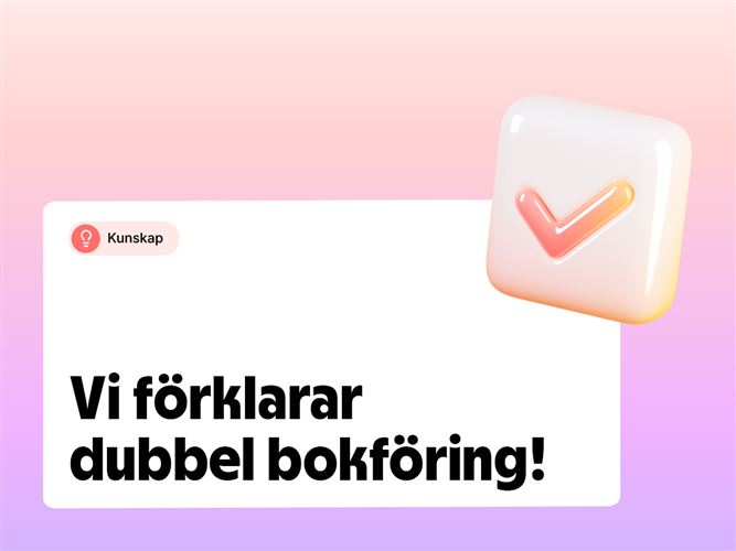Vi förklarar begreppet dubbel bokföring.
