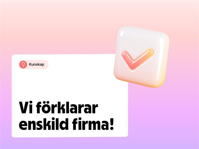 Vi förklarar enskild firma.