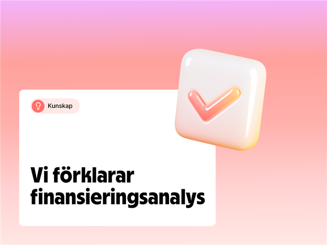 Vi förklarar begreppet finansieringsanalys för ett företag.