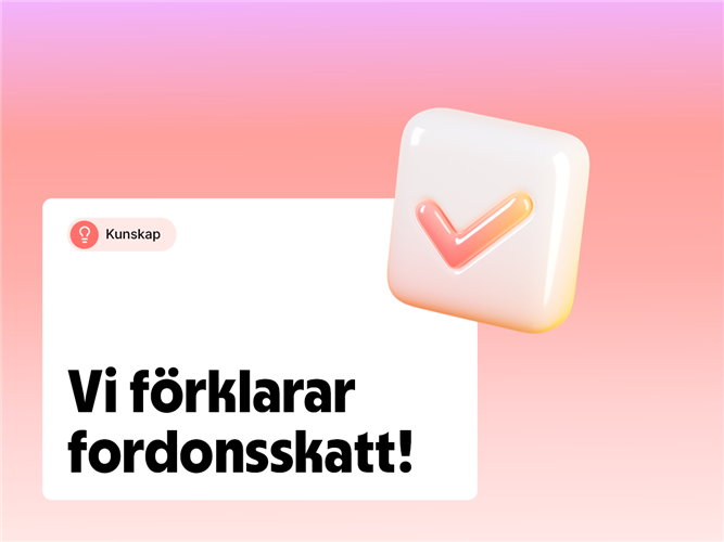 Vi förklarar fordonsskatt.