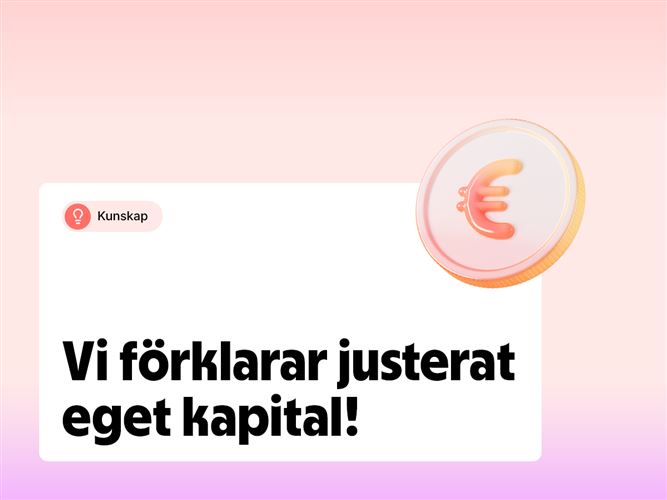 Vi förklarar justerat eget kapital.