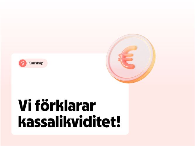 Vi förklarar kassalikviditet!