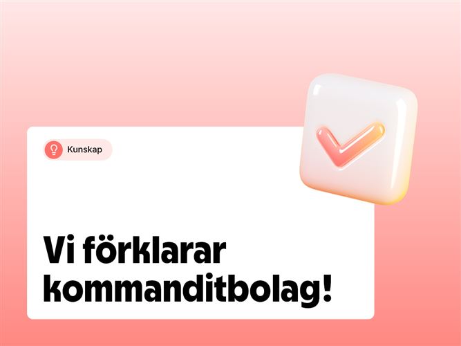 Vi förklarar kommanditbolag