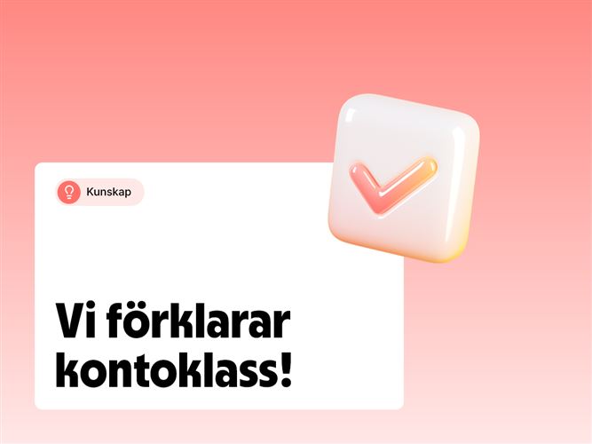 Vi förklarar kontoklass