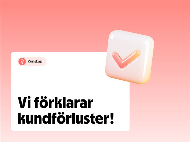 Vi förklarar kundförluster