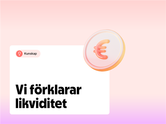 Vi förklarar vad är likviditet.