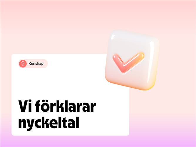 Vi förklarar nyckeltal.