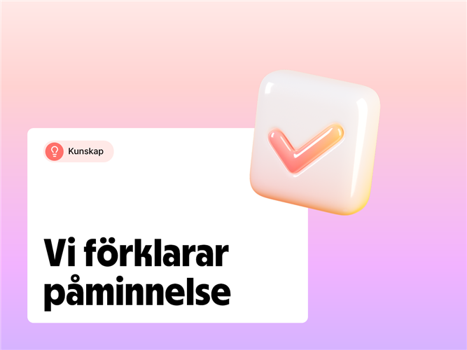 Vi förklarar påminnelse.