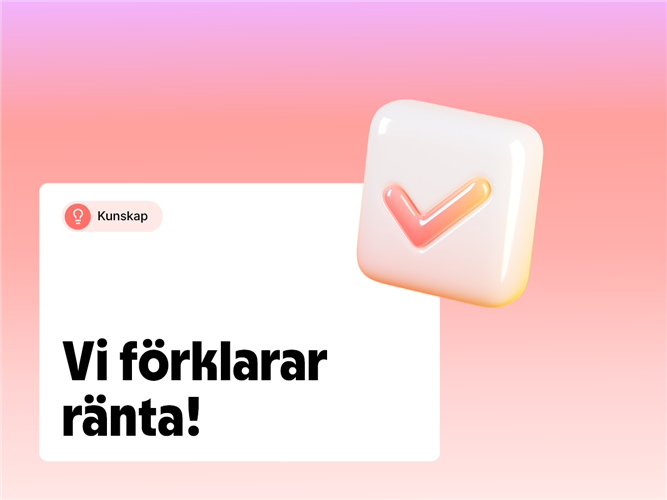 Vi förklarar begreppet ränta.