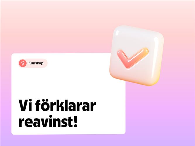 Vi förklarar begreppet reavinst.