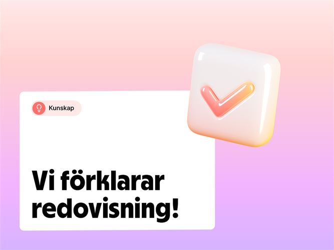 Vi förklarar begreppet redovisning.