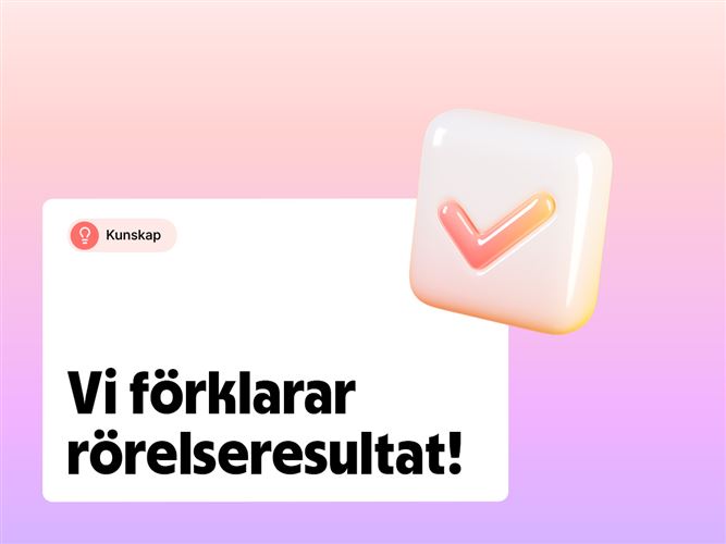 Vi förklarar begreppet rörelseresultat.