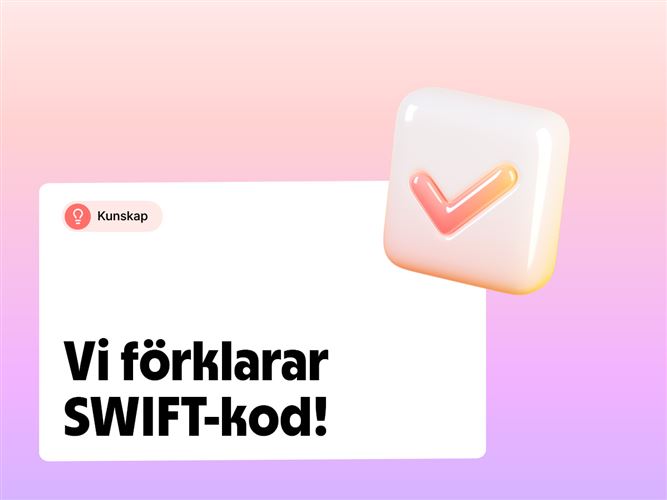 Vi förklarar SWIFT-kod.