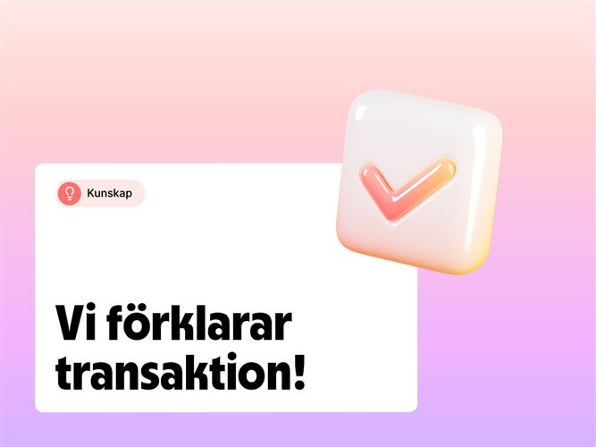 Vi förklarar begreppet transaktion.