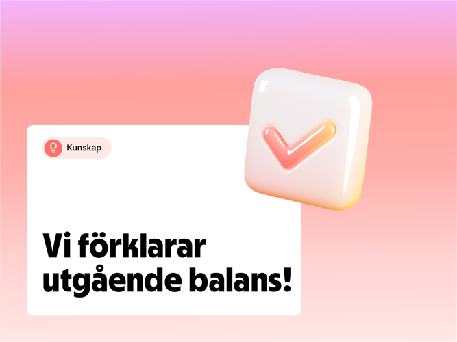 Vi förklarar utgående balans.