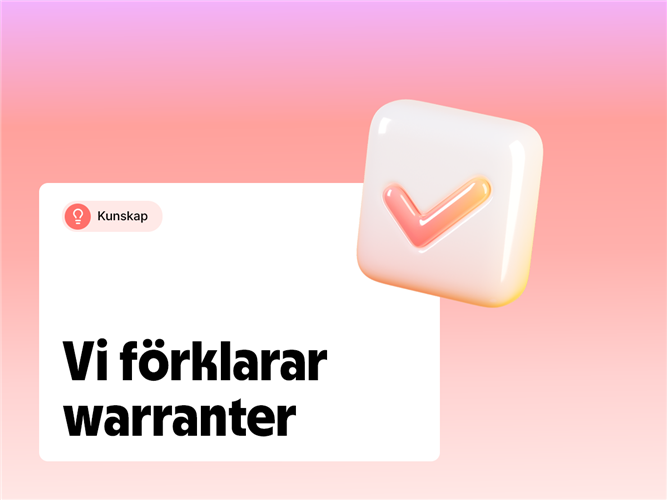 Vi förklarar begreppet warranter.