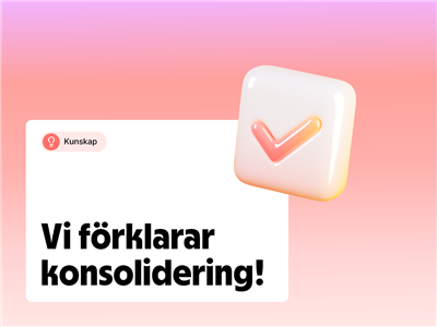 Vad är konsolidering?