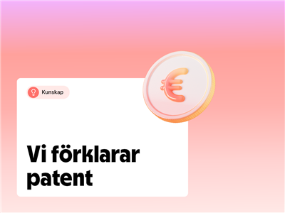 Patent, vad är det?