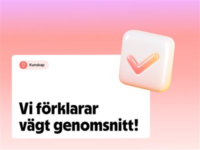 Vägt genomsnitt, vad är det?