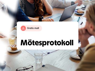 Effektivisera dina möten med mötesprotokoll